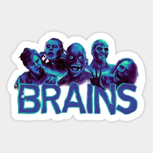 Brains! Sticker